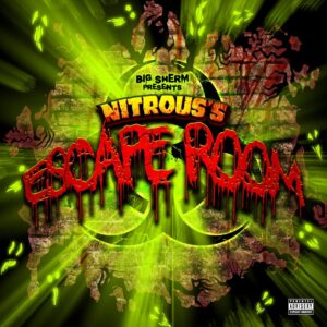 Big Sherm - Nitrous' Escape Room EP
