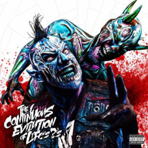 Twiztid - The Continuous Evilution of Life's ?'s